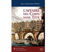 L'Affaire des Corps sans Tête (T.1) - Jean-Christophe Portes - City - broché - Roman