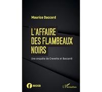 L'affaire des flambeaux noirs Maurice Daccord (Auteur)