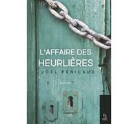 L'affaire des Heurlières Joël Pénicaud (Auteur)