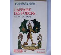 L'Affaire des poisons : 1679-1682
