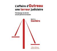 L'affaire d'Outreau une terreur judiciaire