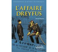 L'affaire Dreyfus: Dynamique, lectures, empreinte