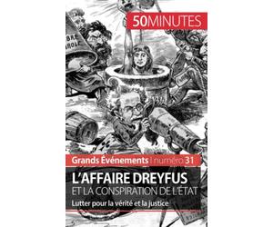 L'affaire Dreyfus et la conspiration de l'État: Lutter pour la vérité et la justice