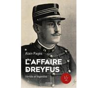 L'affaire Dreyfus, vérités et légendes