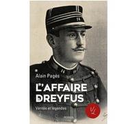 L'affaire Dreyfus - Vérités et légendes Alain Pagès (Auteur)