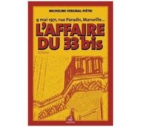 L'affaire Du 33bis - 9 Mai 1971, Rue Paradis, Marseille