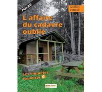 L'affaire du cadavre oublié Les enquêtes touloises Tome 4 - Geoffrey Vibrac - Saint-Brice - broché - Roman