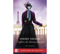 L'affaire du château français Sherry Thomas (Auteur), Cécile Desthuilliers (Traduction)
