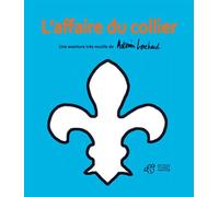 L'affaire du collier Une aventure très nouille de Antonin Louchard - Antonin Louchard - Thierry Magnier Eds - cartonné - Album jeunesse dès 3 ans