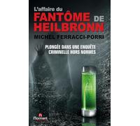 L'affaire du fantôme de Heilbronn: Plongée dans une enquête criminelle hors normes