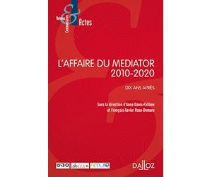 L'affaire du Médiator 2010-2020 - Dix ans après