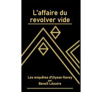 L'affaire du revolver vide