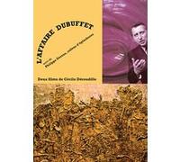 L'Affaire Dubuffet - Philippe Dereux, colleur d'épluchures E