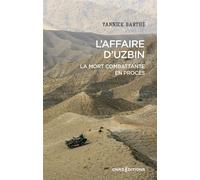 L'affaire d'Uzbin - La mort combattante en procès - Yannick Barthe - Cnrs Eds - broché - Essai
