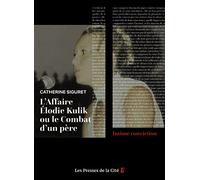 L'Affaire Elodie Kulik ou le combat d'un père