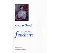 L'Affaire Fanchette. - George Sand - Paleo Eds - broché - Roman