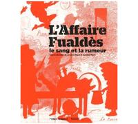 L'affaire Fualdès: Le sang et la rumeur