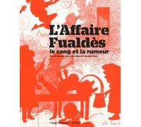 L'affaire Fualdès: Le sang et la rumeur