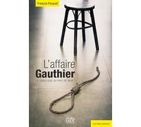 L'affaire Gauthier, la diabolique du pays de Bray