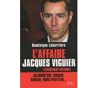 L'affaire Jacques Viguier: L'engrenage infernal