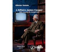 L'affaire James Cooper - Olivier Voisin - Ex Aequo - broché - Roman