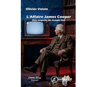 L'affaire James Cooper - Une Enquête De Joseph Hall