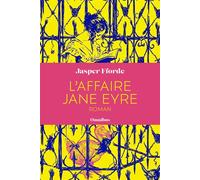 L'Affaire Jane Eyre - Jasper Fforde - Presses De La Cite - broché - Roman