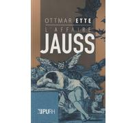 L'affaire Jauss - Les Chemins De La Compréhension, Vers Un Avenir De La Philologie