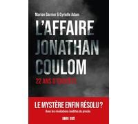 L'affaire Jonathan Coulom 22 ans d'enquête - Cyrielle Adam - Dark Side - broché - Roman