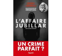 L'affaire Jubillar Un crime parfait ? - Dominique Rizet - Fayard - broché - Témoignage