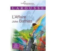 L'affaire Jules Bathias Patrick Pécherot (Auteur)