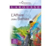 Patrick Pécherot – L'affaire Jules Bathias