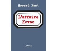 L'Affaire Kovac - Howard Fast - L'arbre Vengeur - Poche - Roman