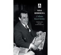 L'affaire Kravtchenko Nina Berberova