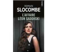 L'Affaire Léon Sadorski Romain Slocombe (Auteur)