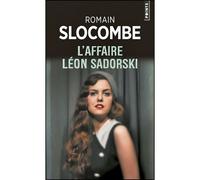 L'Affaire Léon Sadorski - Romain Slocombe - Points - Poche - Roman
