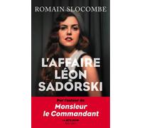 L'affaire Léon Sadorski - Romain Slocombe - Robert Laffont - broché - Roman