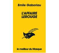 L'affaire Lerouge (Collection Le Meilleur du Masque) - Emile Gaboriau - Le Masque - Poche - Roman