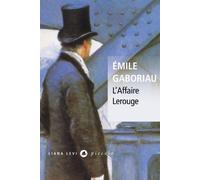 L'affaire Lerouge - Emile Gaboriau - Liana levi - broché - Roman
