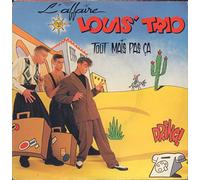 L'Affaire Louis' Trio - Tout Mais Pas Ca [Vinilo]