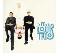 L'Affaire Louis'Trio - Le Meilleur de l'affaire