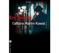 L'affaire Martin Kowal