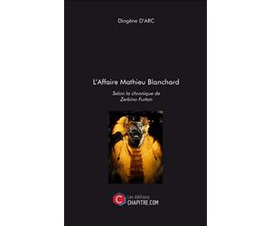 L'Affaire Mathieu Blanchard