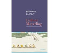 L'affaire Mayerling - Bernard Quiriny - Rivages - broché - Roman