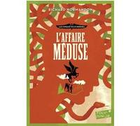 L'affaire Méduse Richard Normandon (Auteur)