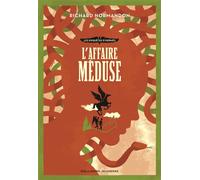 L'affaire Méduse - Richard Normandon - Gallimard jeunesse - broché - Roman junior dès 9 ans