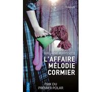 L'affaire Mélodie Cormier - Guillaume Morrissette - City - Poche - Roman
