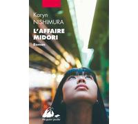 L'Affaire Midori - Karyn Nishimura - Philippe Picquier - Poche - Roman