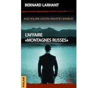 L'Affaire "Montagnes Russes"