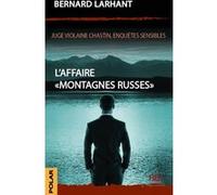 L'Affaire "Montagnes Russes"